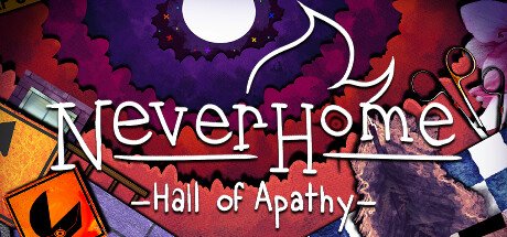NeverHome Ch.1 - Hall of Apathy