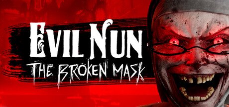 Evil Nun: The Broken Mask