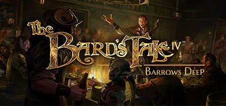The Bard's Tale IV: Barrows Deep