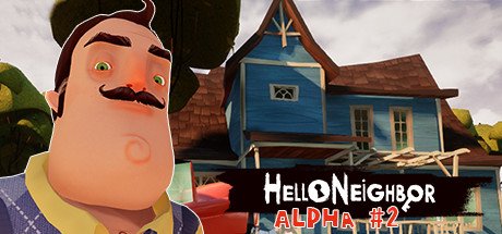 Hello Neighbor Alpha 2