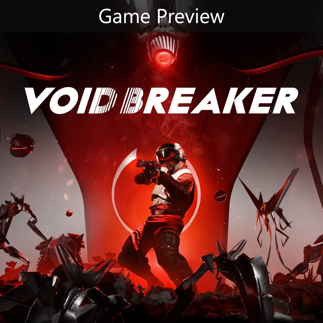 VOID/BREAKER (Game Preview)