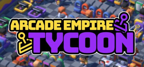 Arcade Empire Tycoon