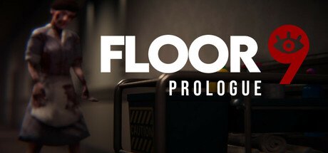 Floor 9: Prologue