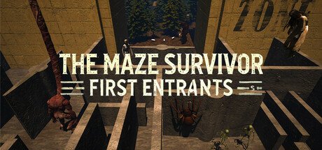 The Maze Survivor : First Entrants（Demo）
