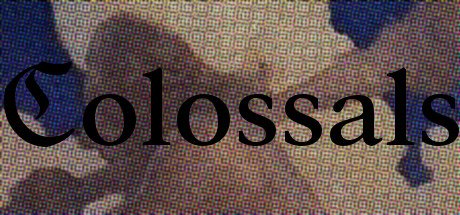 Colossals