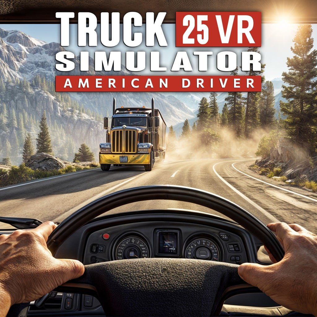 TRUCK SIMULATOR 25 VR - AMERICAN DRIVER