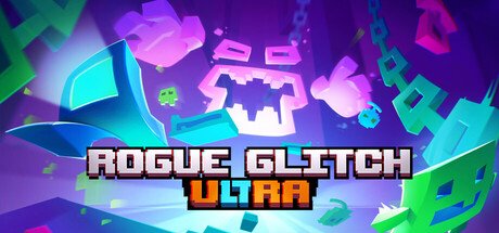 Rogue Glitch Ultra