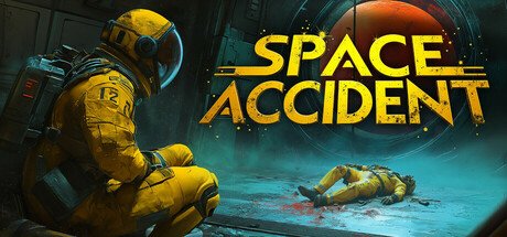 SPACE ACCIDENT