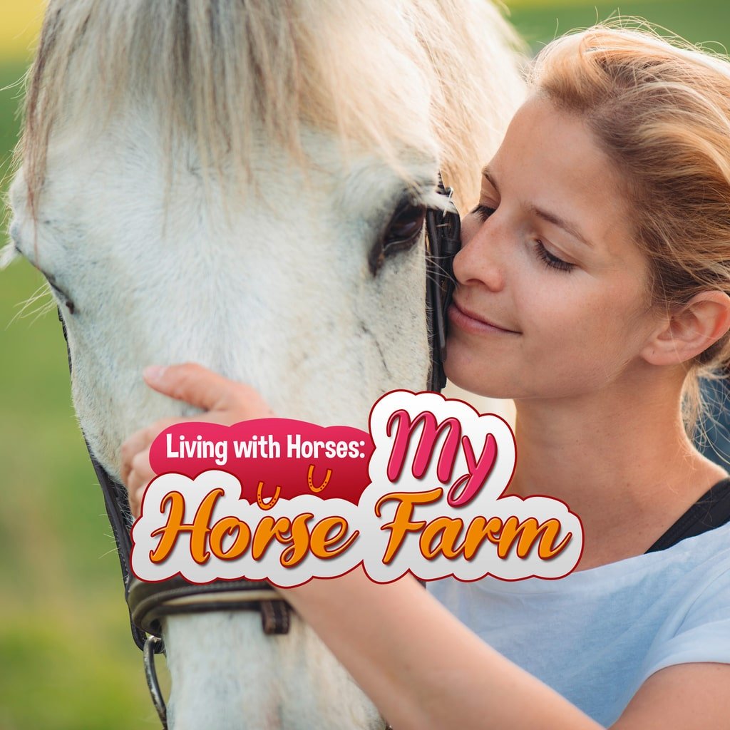 Living with Horses: My Horse Farm