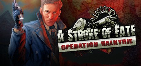 A Stroke of Fate: Operation Valkyrie