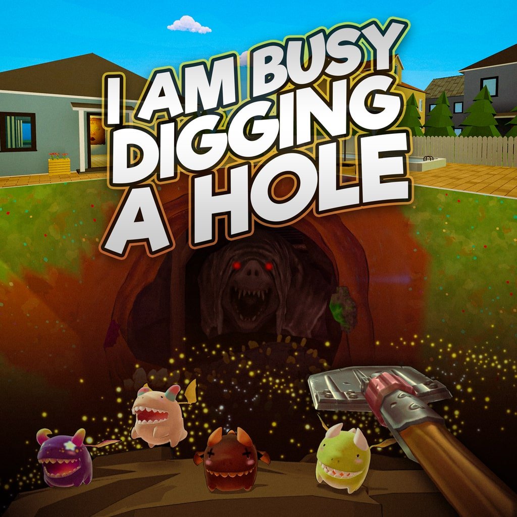 I Am Busy Digging A Hole