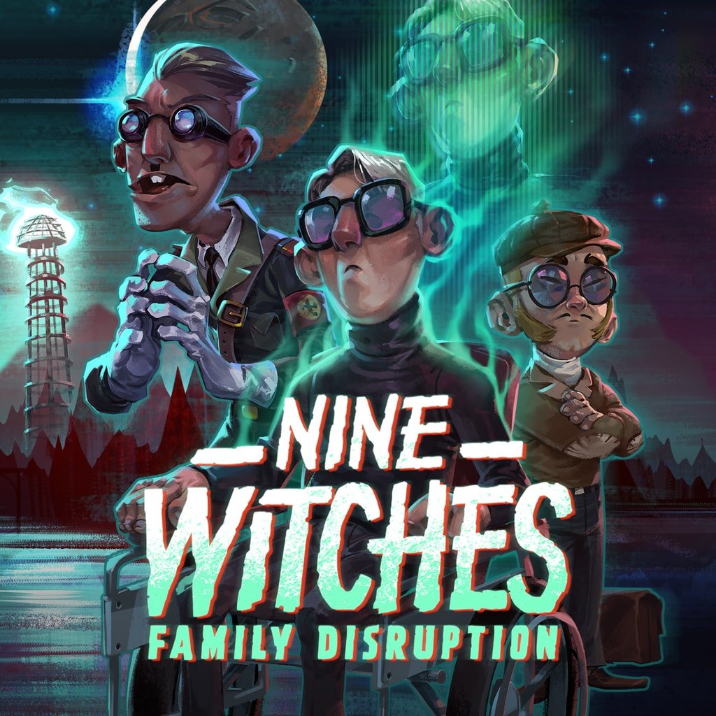 NINE WITCHES: FAMILY DISRUPTION