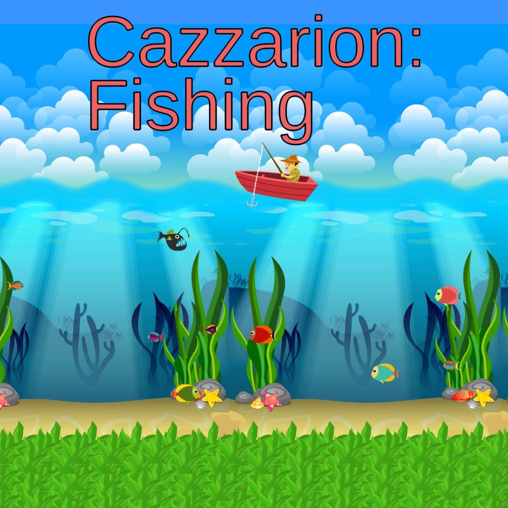 Cazzarion: Fishing