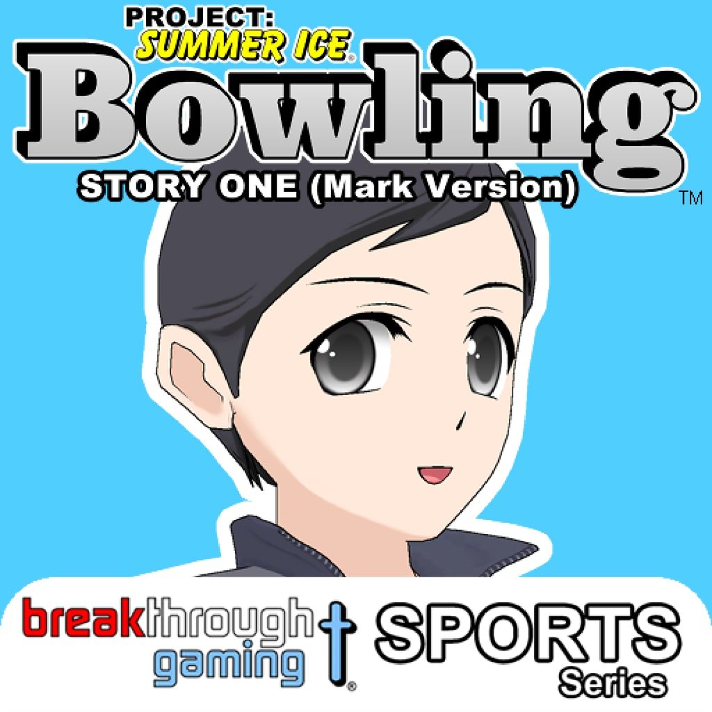 Bowling (Mark Version) - Project: Summer Ice (Sports Series)