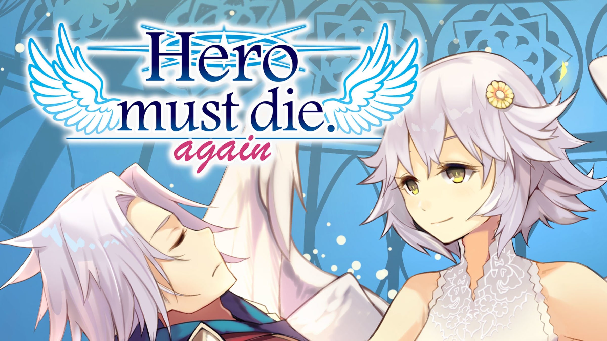 Hero must die. Again