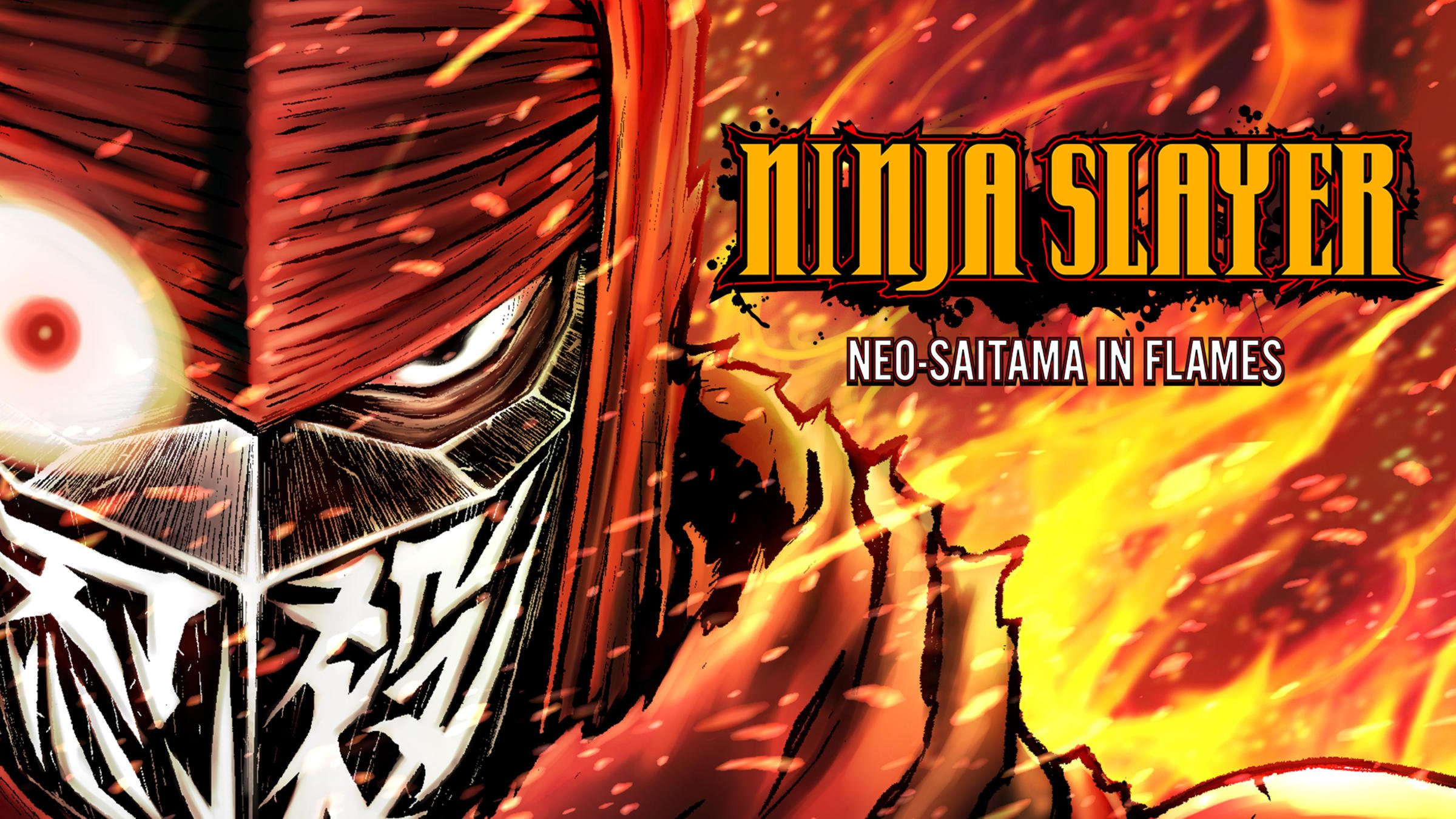 NINJA SLAYER NEO-SAITAMA IN FLAMES
