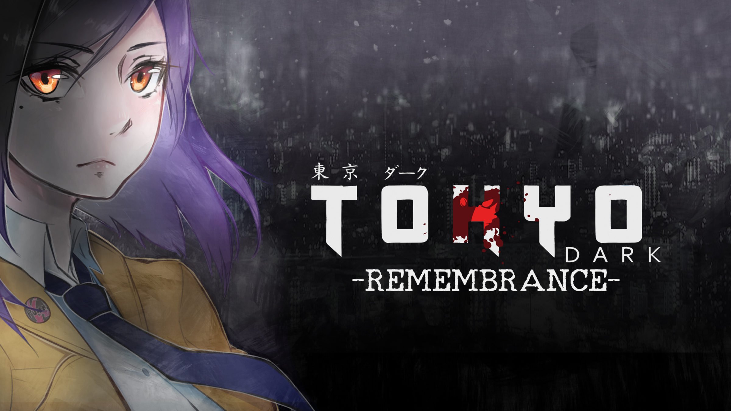 Tokyo Dark – Remembrance –